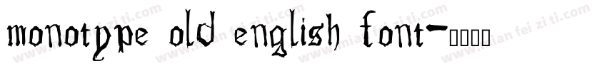 monotype old english font字体转换